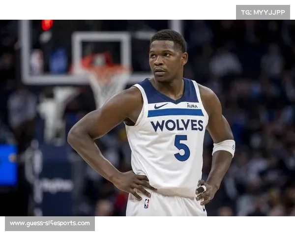 爱德华兹冲击生涯万分里程碑，森林狼主场迎战骑士